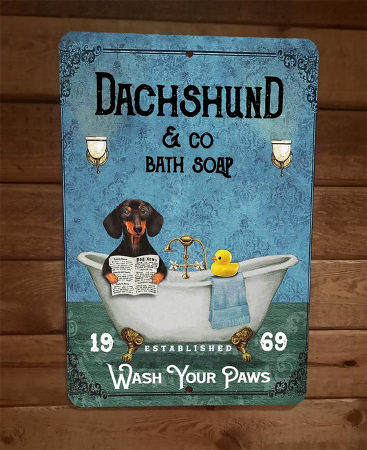 Dachshund Bath Soap 8x12 Metal Wall Sign Animal Poster #7