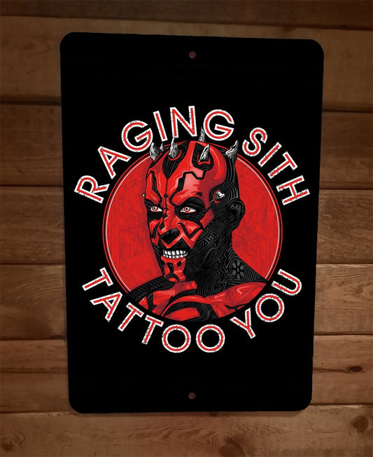 Raging Sith Tattoo You Rolling Star Maul Stones Wars 8x12 Metal Wall Sign