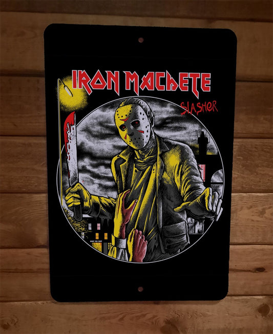 Iron Machete Slasher Jason Horror Halloween Friday 13th 8x12 Metal Wall Sign