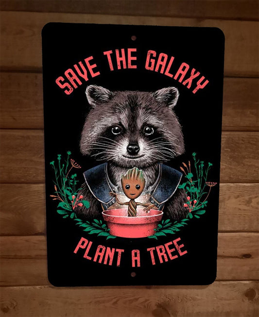 Save the Galaxy Plant a Tree Guardians of 8x12 Metal Wall Sign Comics