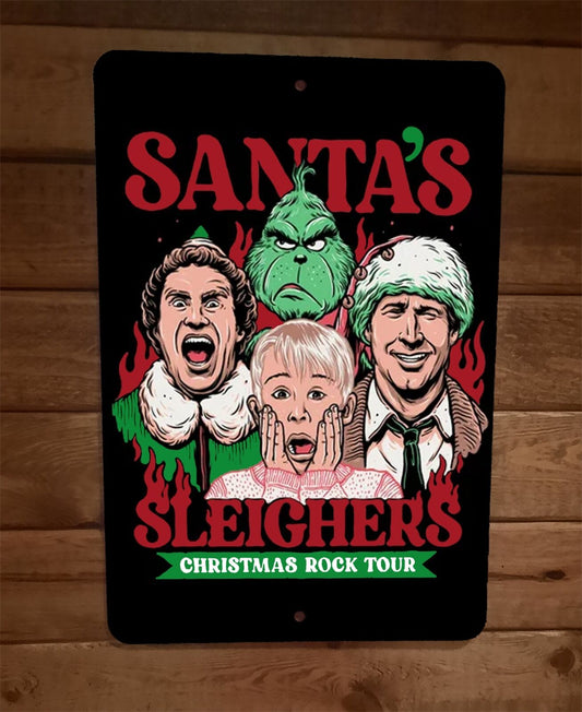 Santas Sleighers Christmas Rock Tour Grinch Xmas 8x12 Metal Wall Sign Poster