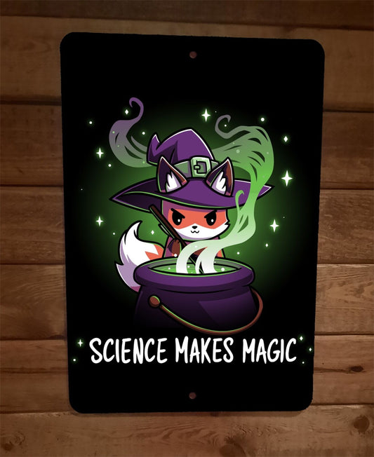Science Makes Magic Fox Witch 8x12 Metal Wall Sign Poster