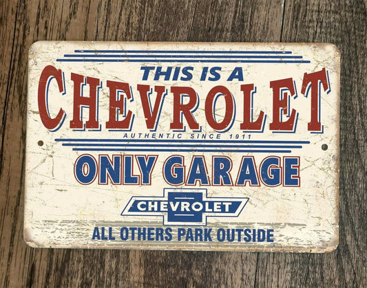 This is a Chevrolet Chevy Only Garage 8x12 Metal Wall Sign Poster