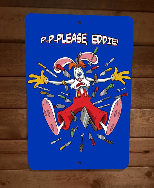 P P Please Eddie 8x12 Metal Wall Sign Roger Rabbit