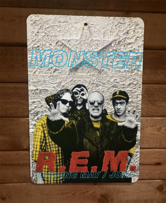 REM Monster Touring May June 8x12 Metal Wall Music Sign