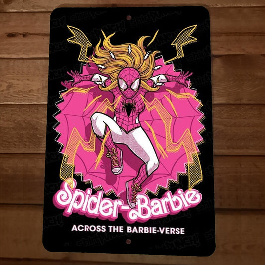 Spider Barbie Across the Barbie Verse 8x12 Metal Wall Sign