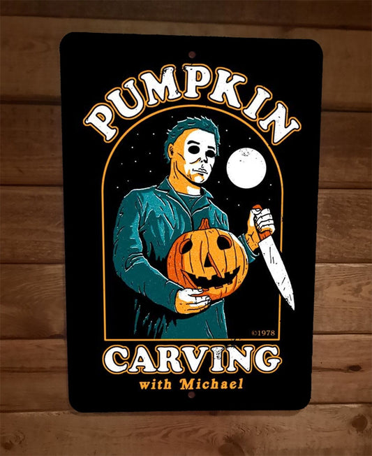 Pumpkin Carving With Michael Myers 8x12 Metal Wall Sign Poster Halloween