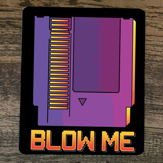 Mouse Pad Blow Me NES Nintendo Cartridge