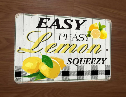 Easy Peasy lemon Squeezy 8x12 Metal Wall Sign Misc Poster Kitchen