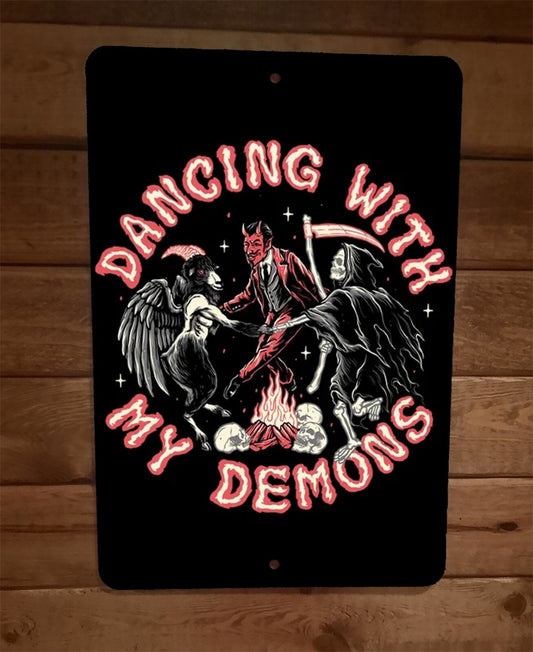 Dancing With My Demons Grim Reaper Demon Horror Halloween 8x12 Metal Wall Poster