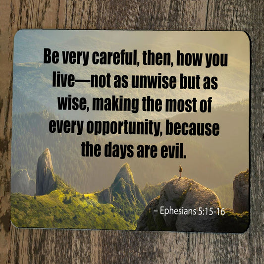 Mouse Pad Ephesians 5:15 Bible Verse Be Very Careful How You Live