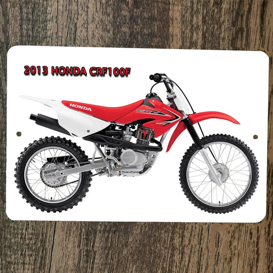 2013 Honda CRF100F Dirt Bike Motorcycle 8x12 Metal Wall Sign Motocross