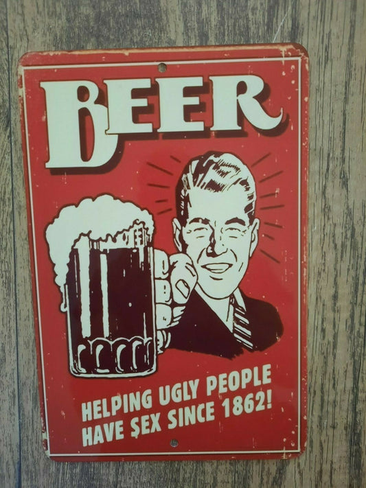 BEER Helping Ugly People Have Sex Since 19862 Metal Wall 8x12 Bar Sign