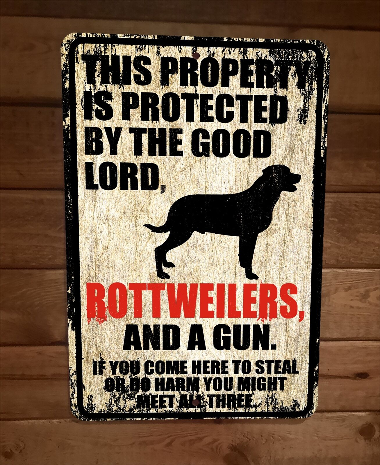 Property Protected By Good Lord Rottweilers Gun 8x12 Metal Wall Animal Dog Sign