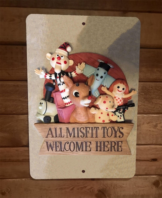 Rudolph All Misfit Toys Welcome Here Christmas Xmas 8x12 Metal Sign