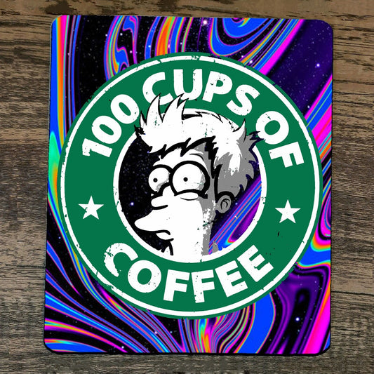 Mouse Pad Trippy 100 Cups of Coffee