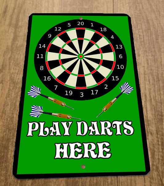 Play Darts Here 8x12 Metal Wall Sports Bar Sign Game Room