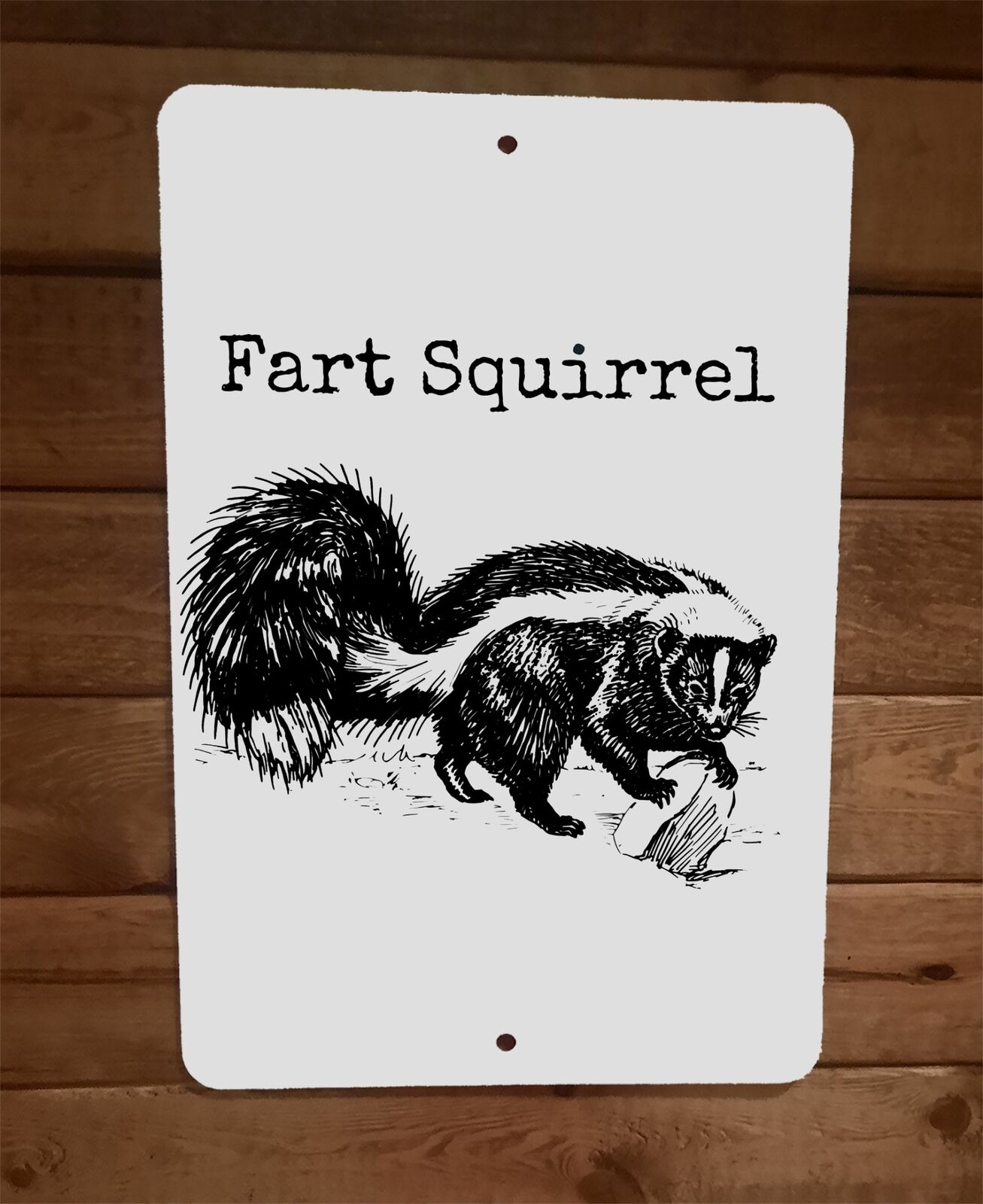 Fart Squirrel Skunk 8x12 Metal Wall Sign