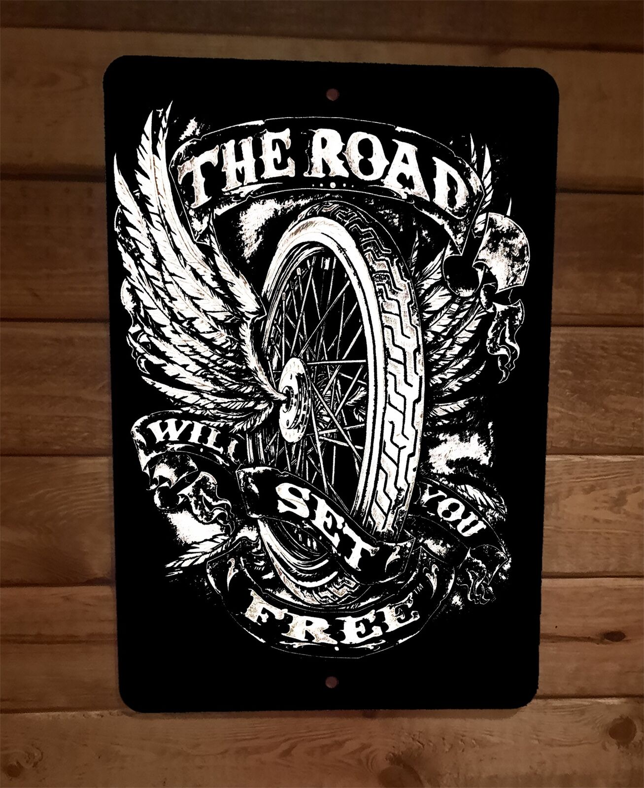 Biker The Road Will Set You Free Motorcycle 8x12 Metal Wall Garage Sign