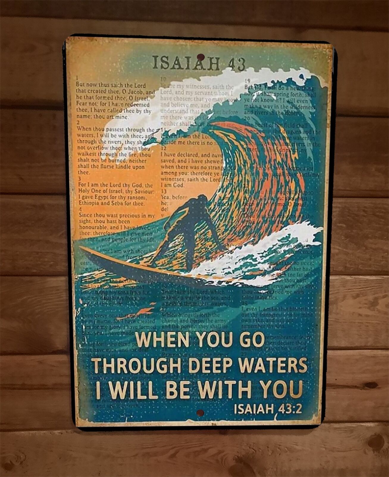 Isiah 43:2 When You Go Through Deep Waters Religious 8x12 Metal Wall Sign Poster