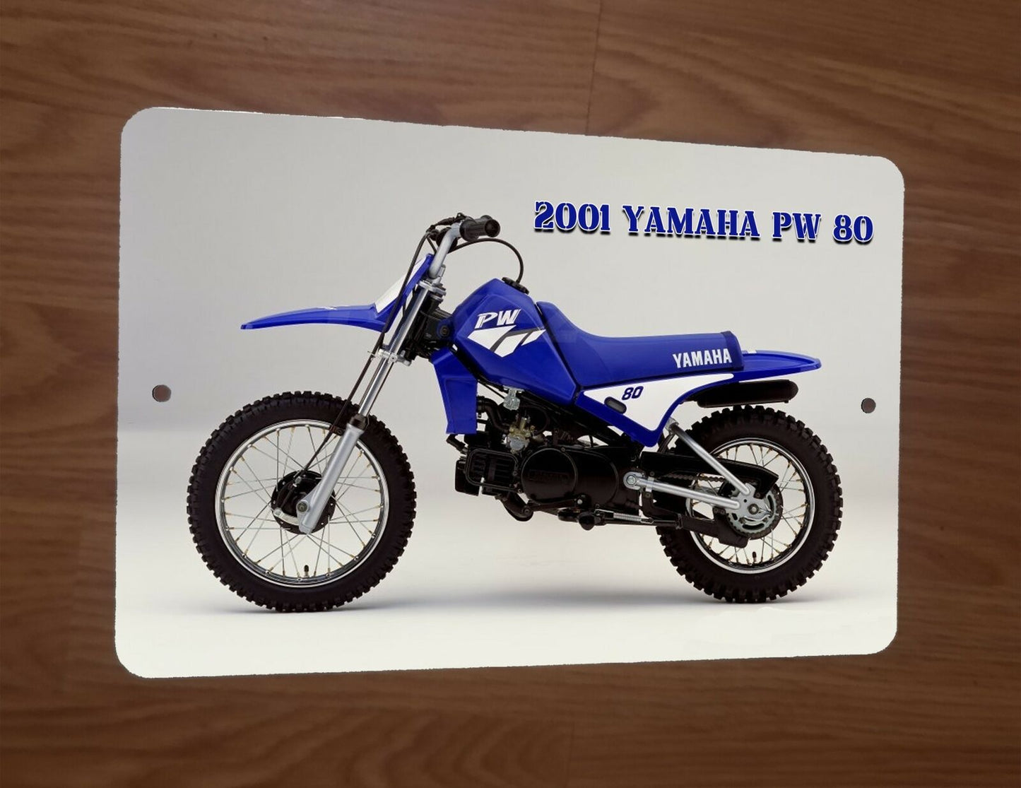 2001 Yamaha PW 80 Motorcycle Motocross Mini Dirt Bike 8x12 Metal Wall Sign
