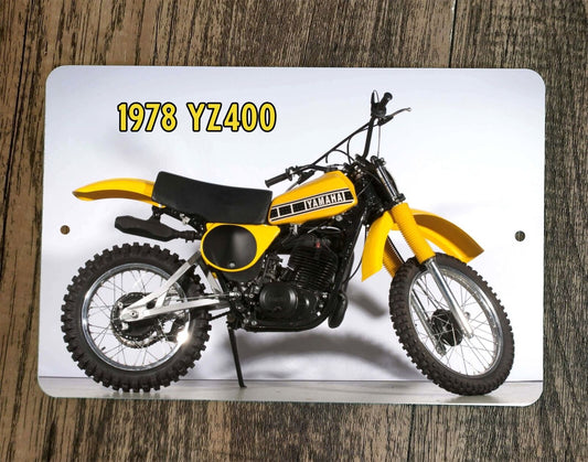 1978 Yamaha YZ400 Motorcross Dirt Bike Motorcycle Pic 8x12 Metal Wall Sign