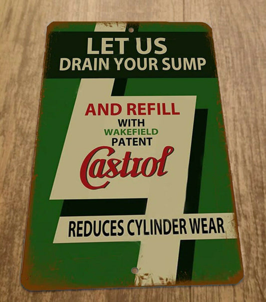 Let us Drain Your Sump and Refill with Castrol 8x12 Metal Wall Sign Garage Poster
