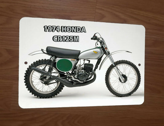 1974 HONDA CR125M Motocross Motorcycle Dirt Bike 8x12 Metal Wall Sign