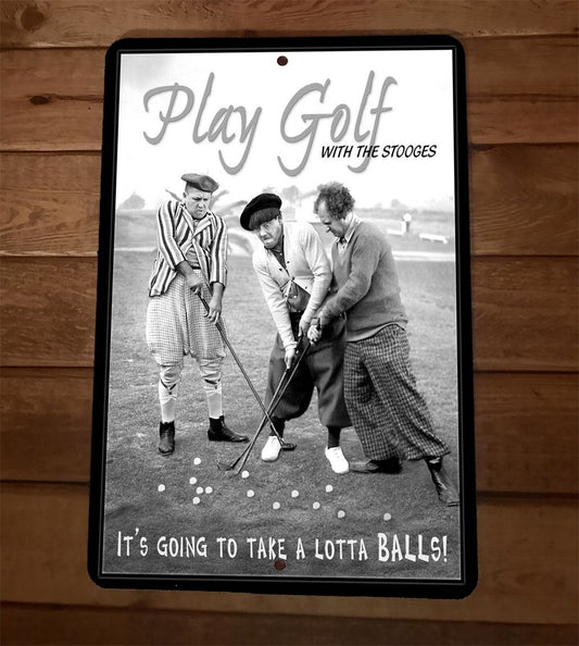 Play Golf With the 3 Stooges 8x12 Metal Wall Sign Poster