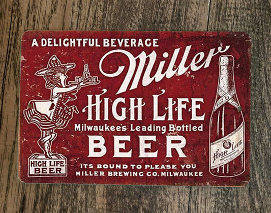 Miller High Life a Delightful Beverage 8x12 Metal Wall Bar Sign Poster