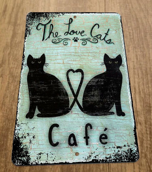 The Love Cats Cafe 8x12 Metal Wall Animal Sign