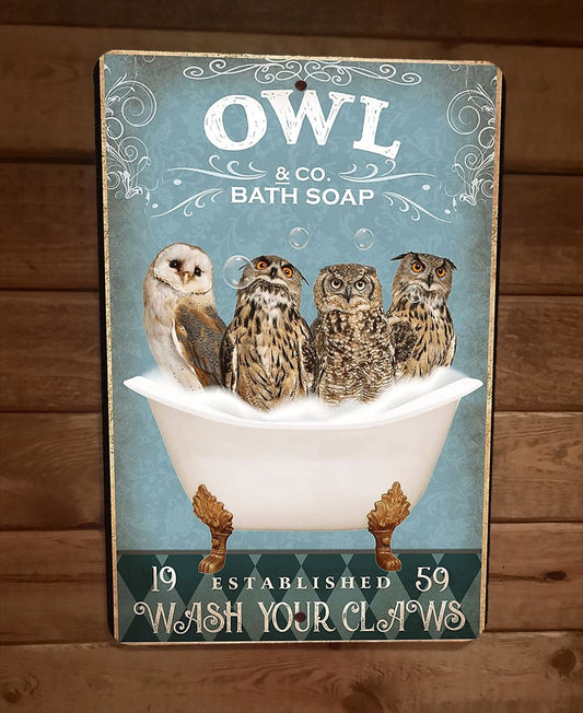 Owl Bath Soap 8x12 Metal Wall Sign Animal Poster