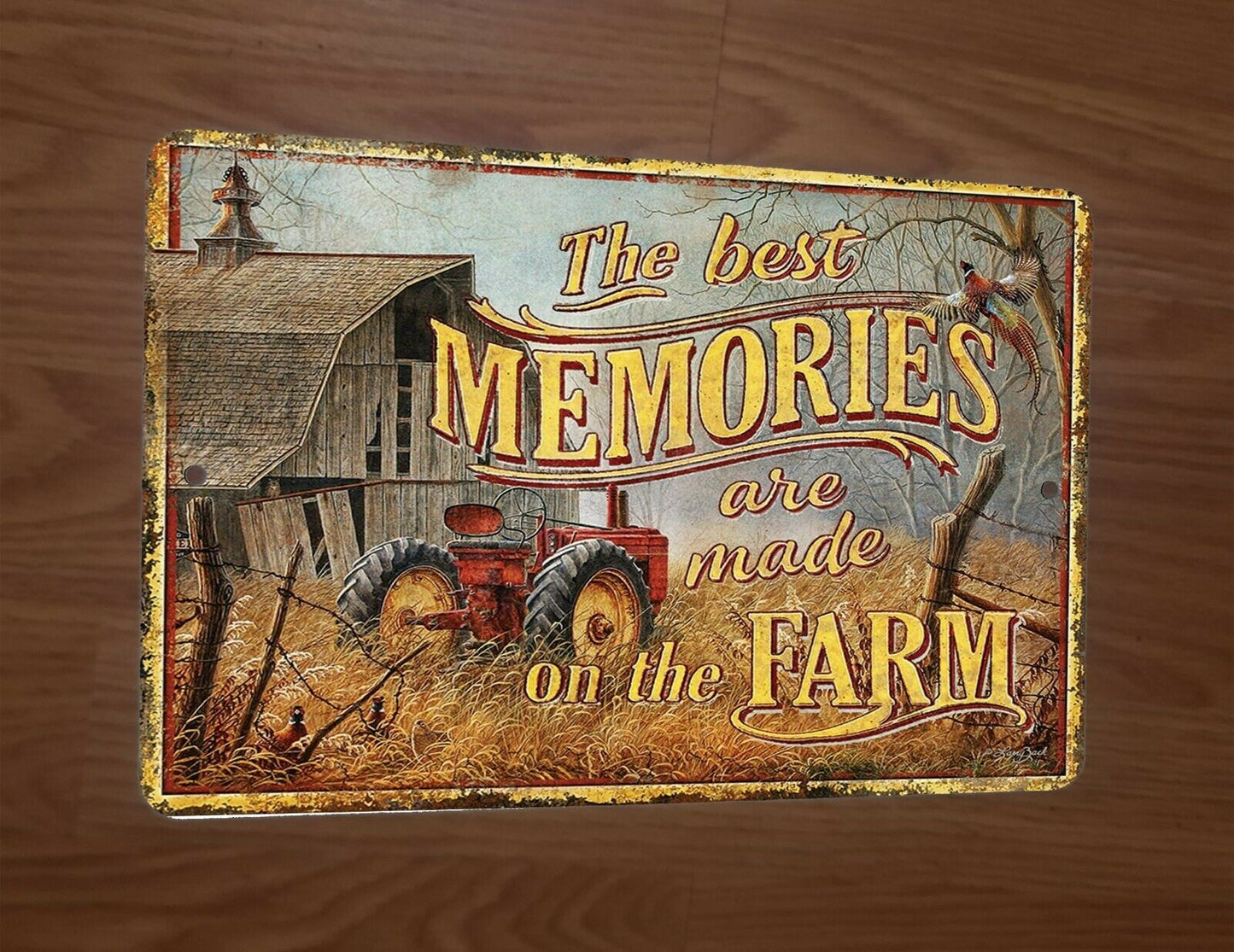 The Best Memories Are Made on the Farm 8x12 Metal Wall Sign