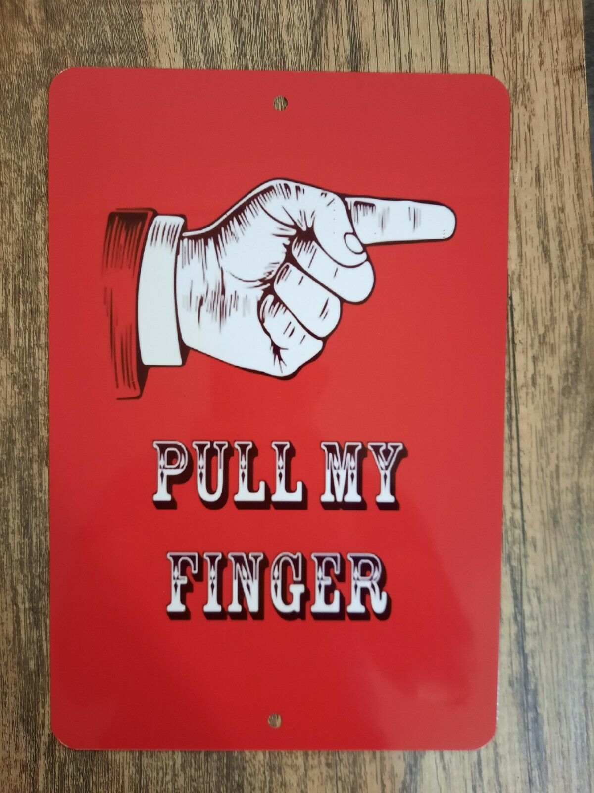 PULL MY FINGER 8x12 Metal Wall Sign Funny Misc Poster