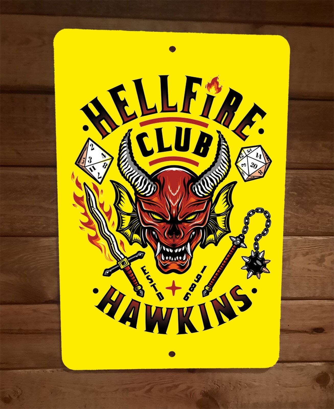 Hellfire Club Hawkins Stranger Things Dungeons and Dragons D&D 8x12 Wall Sign