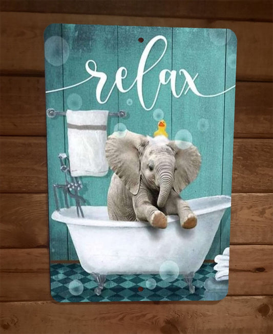 Elephant in Bathtub Relax 8x12 Metal Wall Sign Animal Poster