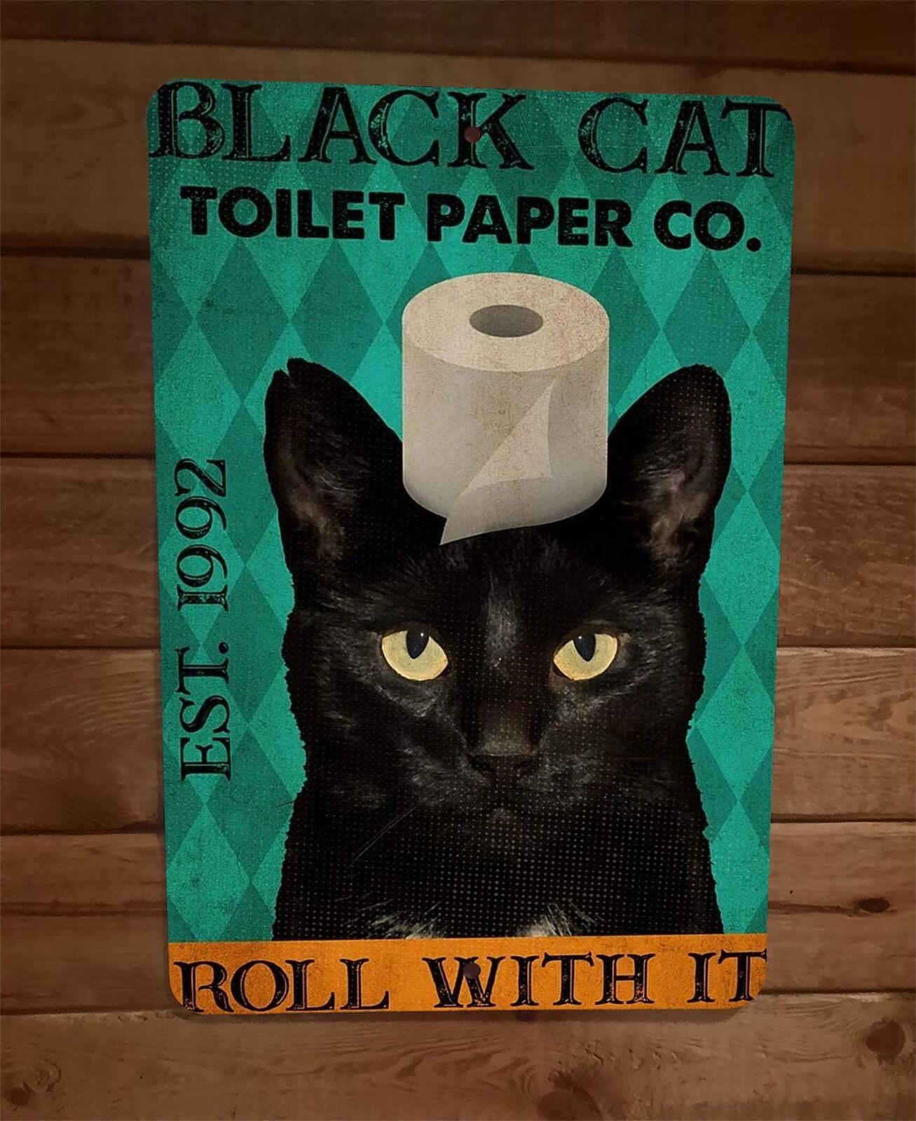 Black Cat Toilet Paper Roll With It 8x12 Metal Wall Sign Animal Poster