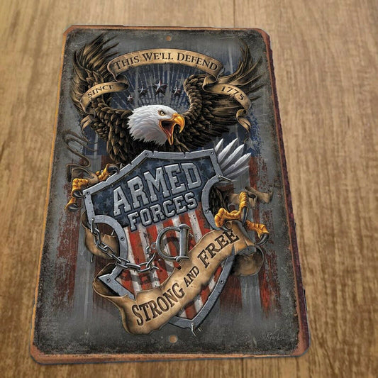 Armed Forces Strong and Free Eagle Flag Shield 8x12 Metal Wall Military Sign