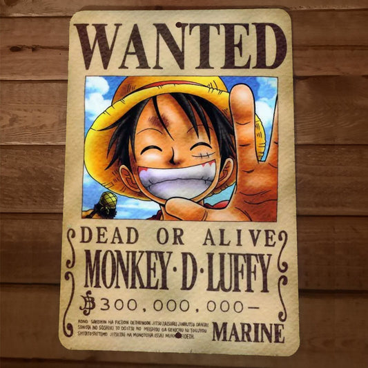 Wanted Monkey D Luffy  8x12 Metal Wall One Piece Sign