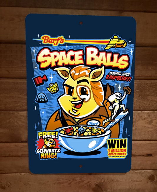 Barfs Space Balls Cereal Jammed With Raspberry Parody 8x12 Metal Wall Sign