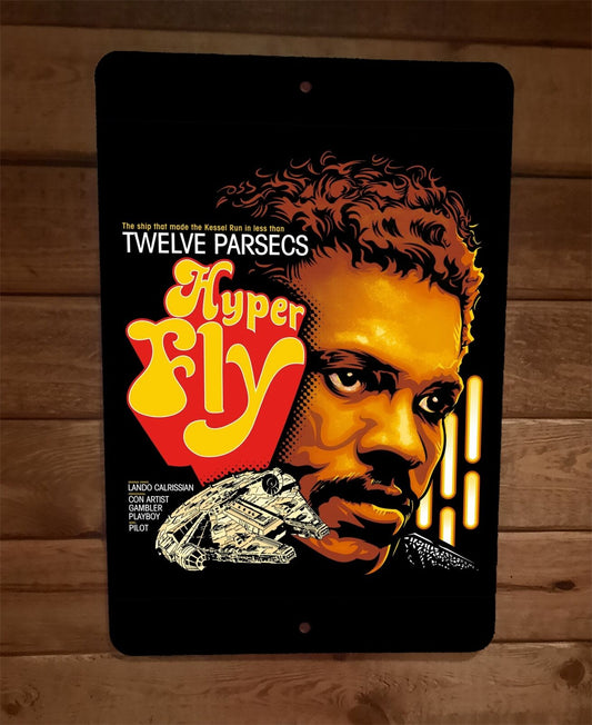 Hyper Fly Lando Star Millennium Wars Falcon  8x12 Metal Wall Sign