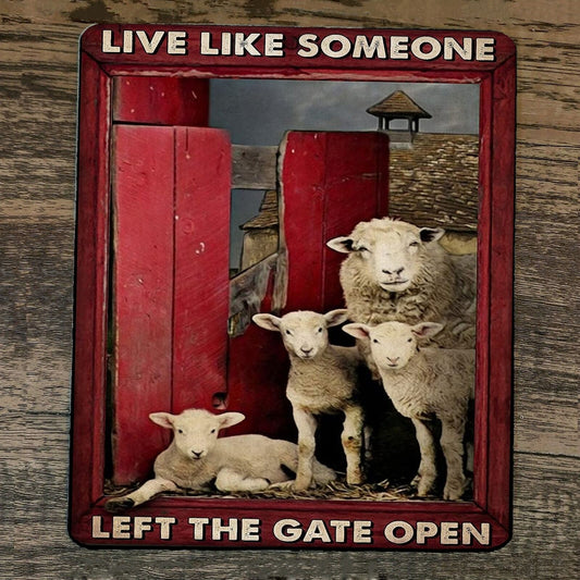 Mouse Pad Live Like Someone Left The Gate Open Sheep