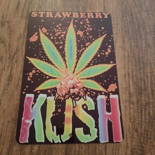 Strawberry Kush Weed 8x12 Metal Wall Sign 420 Poster