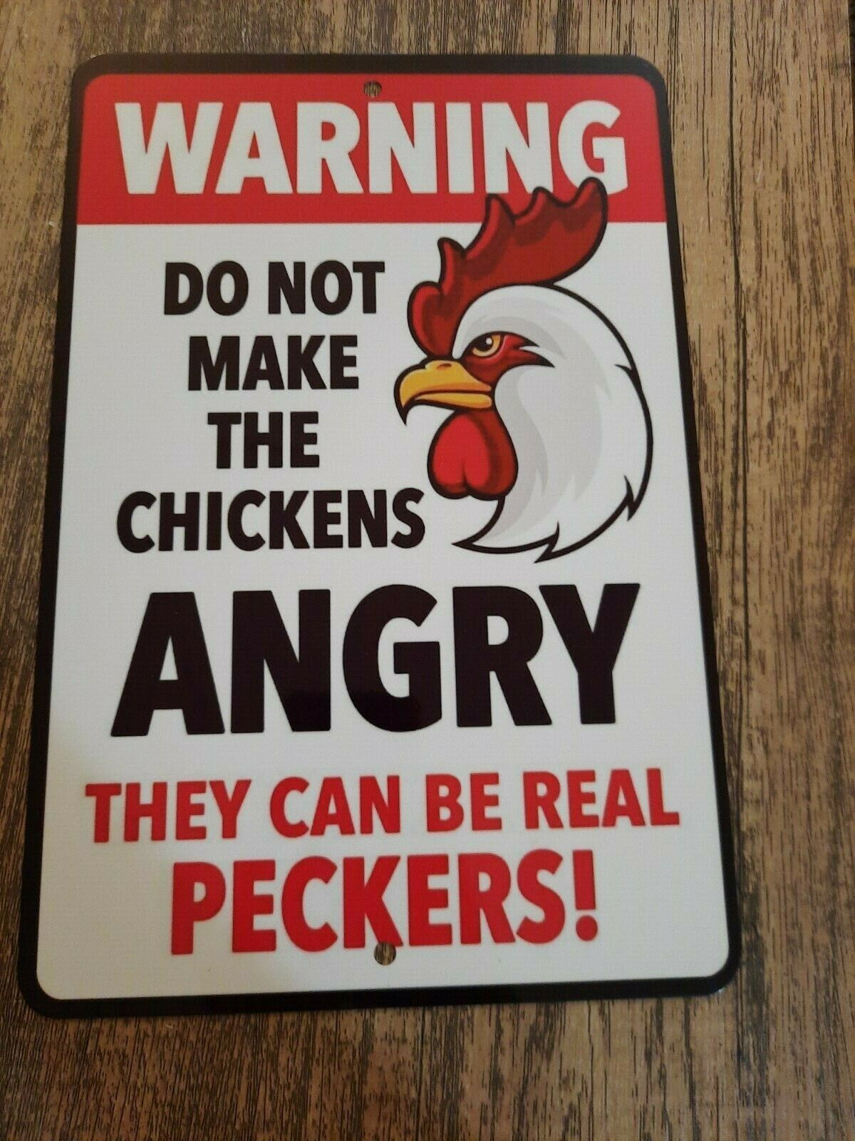WARNING Do not make the Chickens Angry Real Peckers 8x12 Metal Wall Sign