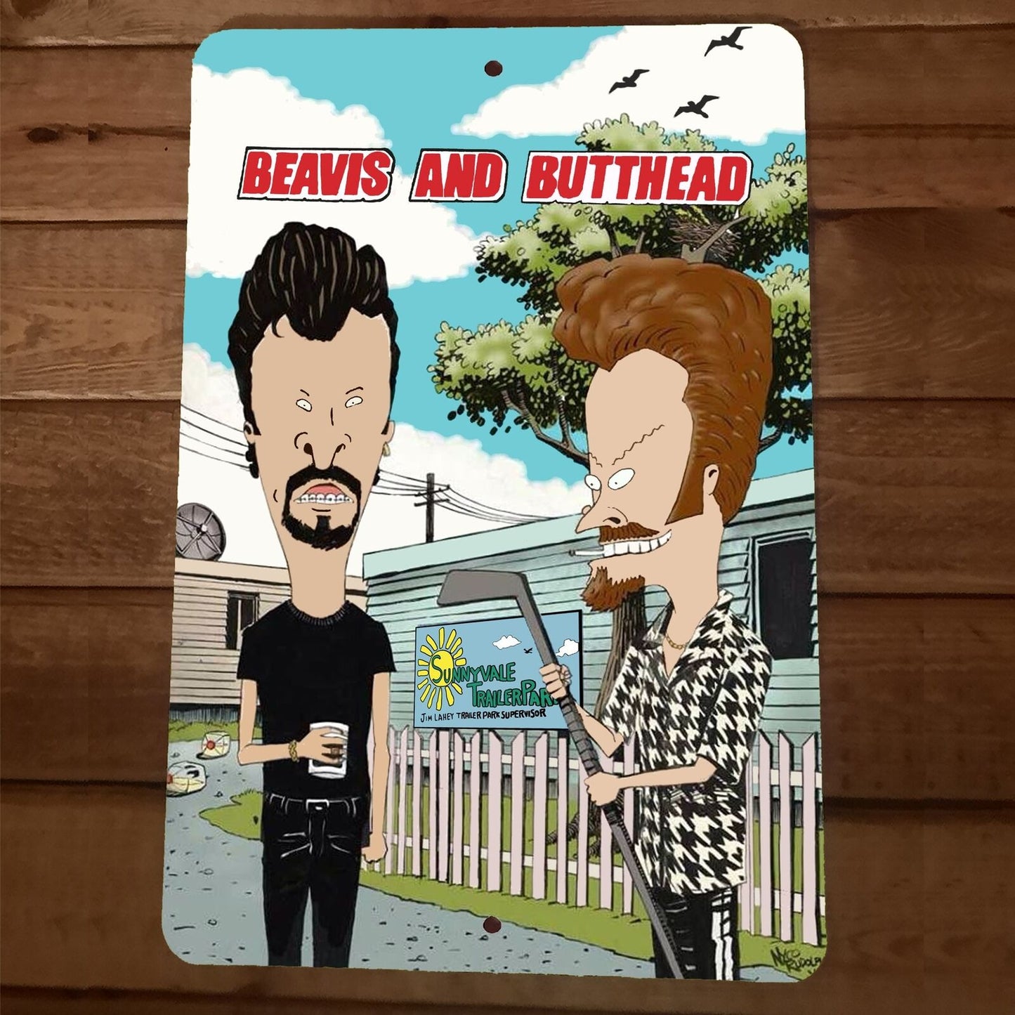 Beavis Trailer Park Butthead 8x12 Metal Wall Sign