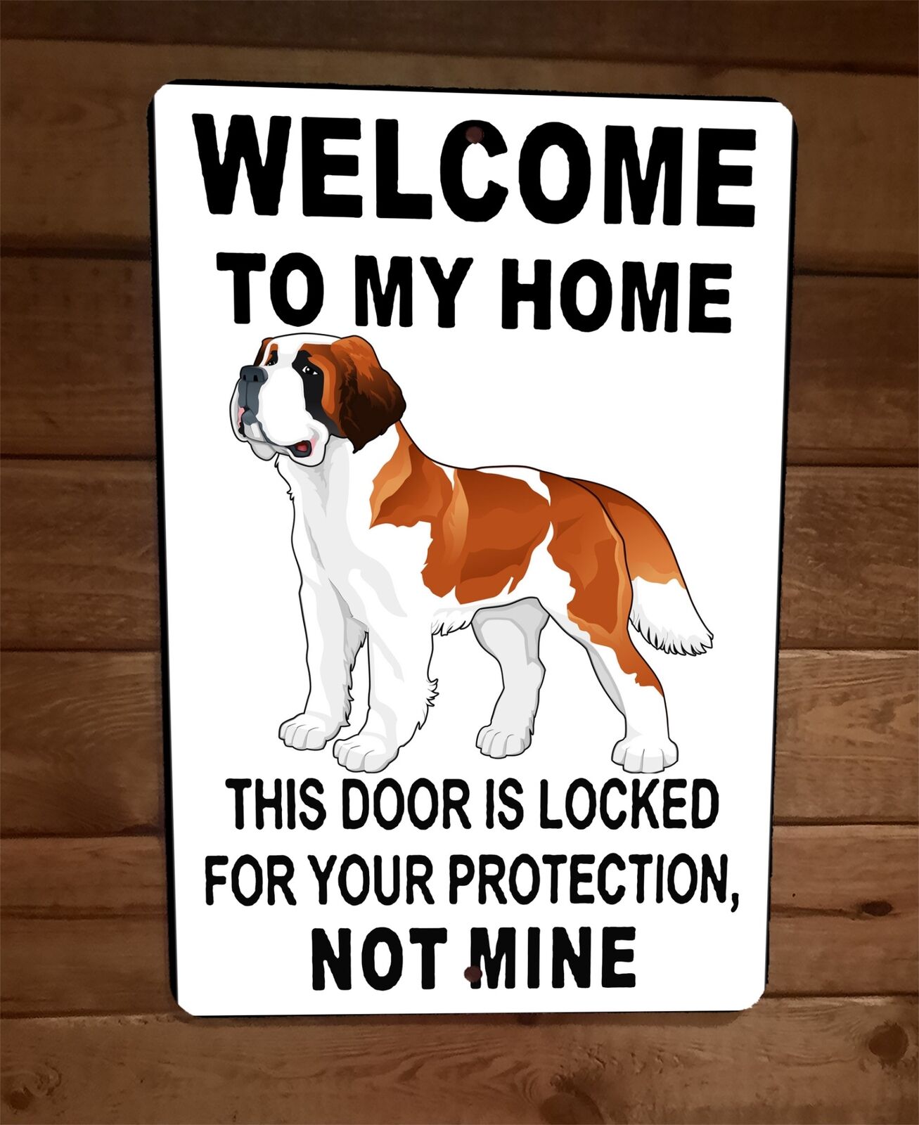 Door is Locked for Your Protection Saint Bernard Dog 8x12 Metal Wall Animal Sign