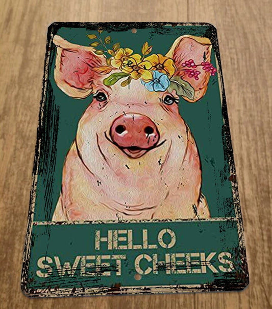 Hello Sweet Cheeks Smiling Pig 8x12 Metal Wall Animal Sign