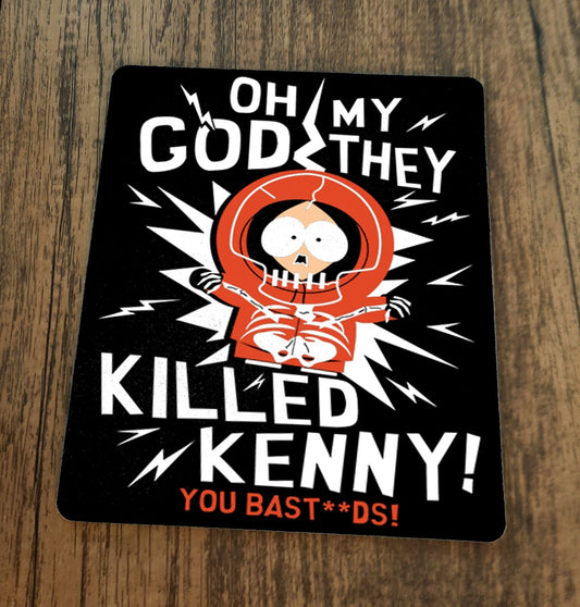 Oh My God They Killed Kenny South Park Mouse Pad