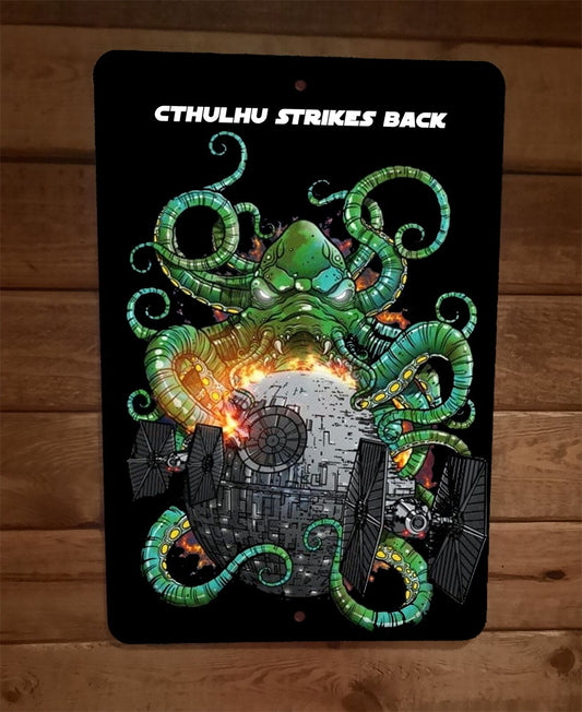 Cthuluhu Strikes Back 8x12 Metal Wall Sign