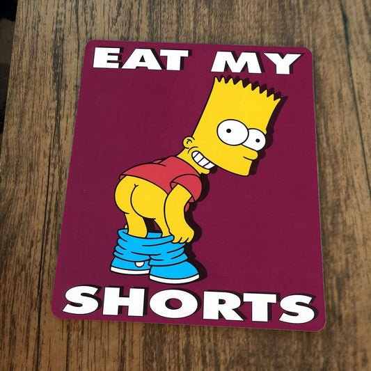 Eat My Shorts Mouse Pad Bart Simpson